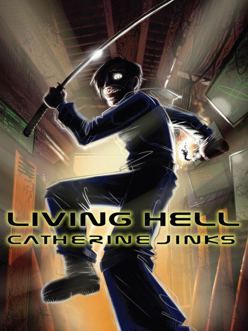 Title details for Living Hell by Catherine Jinks - Available